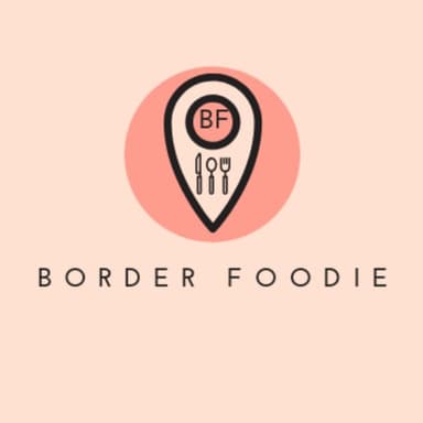 Border Foodie
