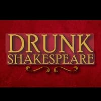 Drunk Shakespeare